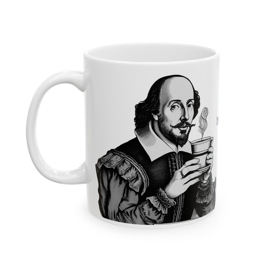 If Shakespeare Were Alive Today - Hark! 11oz mug