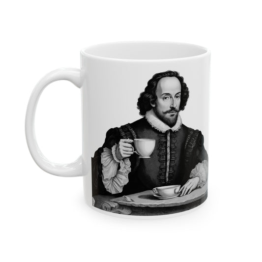 If Shakespeare Were Alive Today - Ah, Coffee!  11oz mug